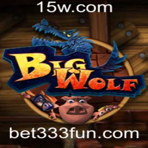Descubra o Mundo do Jogo BigWolf e a Estratégia por Trás do bet 333