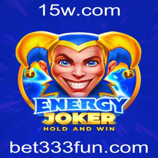 EnergyJoker: Descubra a Emoção do Novo Jogo de Apostas com Bet 333